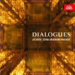 Jiří Bárta / Schola Gregoriana Pragensis - Dialogues CD – Sleviste.cz