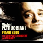 Petrucciani Michel - Piano Solo - The Complete Live In Germany CD – Hledejceny.cz