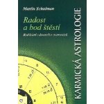Karmická astrologie 3 - Radost a bod štěstí – Hledejceny.cz