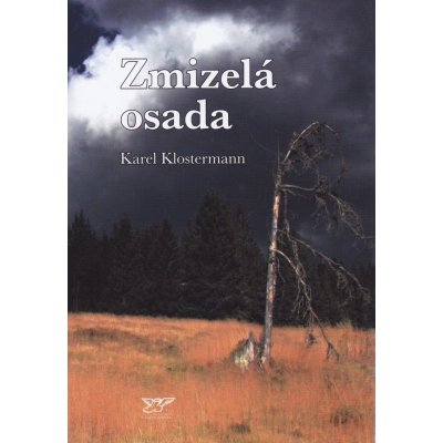 publikace Zmizelá osada - K. Klostermann