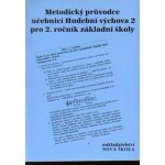 Hudební výchova 2 ročník metodika NŠB – Hledejceny.cz