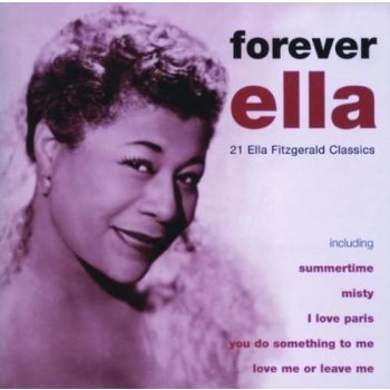 Ella Fitzgerald - Forever Ella CD