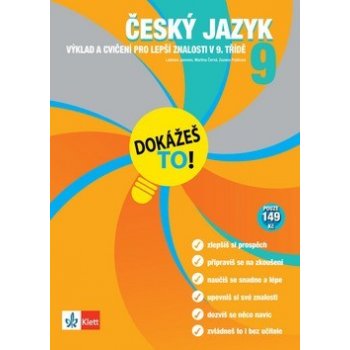 Dokážeš to! - Český jazyk 9 - Výklad a cvičení pro lepší znalosti v 9. třídě - kol.