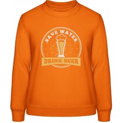 AWDis Sweat mikina Motiv Save water Drink Beer Orange Crush