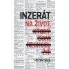 Elektronická kniha Inzerát na život, ktorý som nechcel žiť - Peter Bilý