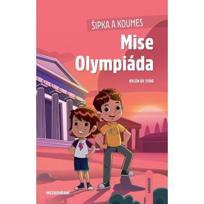 Šipka a Koumes: Mise Olympiáda - Toro Belén de – Zboží Mobilmania