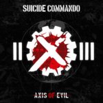 Axis of Evil - Suicide Commando CD – Hledejceny.cz