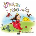 Pohádky o princeznách - Zacharník František – Hledejceny.cz