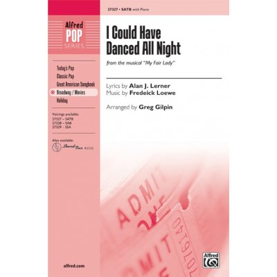 I Could Have Danced All Night from the musical My Fair Lady SATB* – Hledejceny.cz