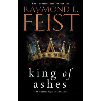 The Firemane Saga 01.King of Ashes - Raymond E. Feist