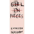 Girl in Pieces Kathleen Glasgow Paperback