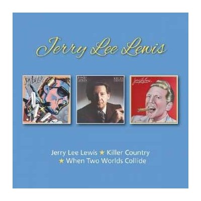 Jerry Lee Lewis - Jerry Lee Lewis When Two Worlds Collide Killer Country CD