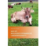 Was ist biologisch-dynamische Landwirtschaft? – Hledejceny.cz