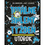 Totálne šialený týždeň - Utorok - Eva Amores, Matt Cosgrove, Matt Cosgrove – Hledejceny.cz