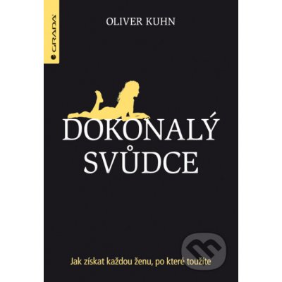Dokonalý svůdce - Oliver Kuhn – Zboží Mobilmania