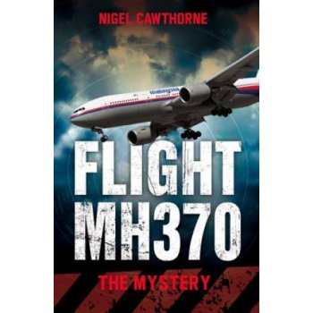 Flight MH370 - Cawthorne Nigel