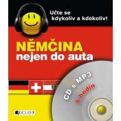 Němčina nejen do auta – CD s MP3 - Ilona Kostnerová