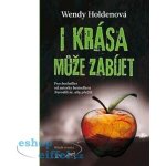 Wendy Holdenová Krutost krásy – Hledejceny.cz