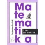 Matematika pro gymnázia - Posloupnosti a řady - Odvárko Oldřich – Hledejceny.cz