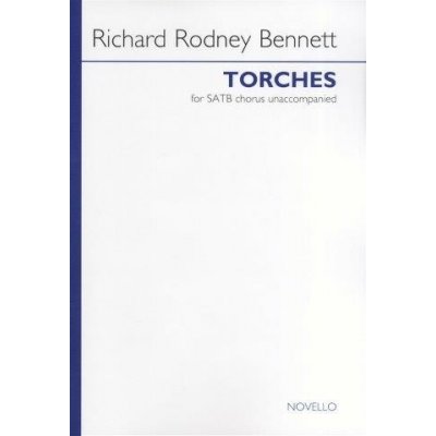 Richard Rodney Bennett Torches noty na sborový zpěv SATB – Hledejceny.cz