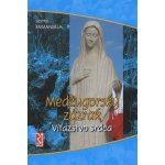 Medžugorský zázrak - Sestra Emmanuela – Hledejceny.cz