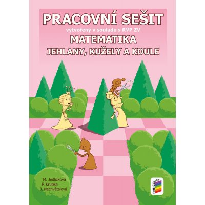 Matematika - Jehlany, kužele a válce (pracovní sešit) – Zbozi.Blesk.cz