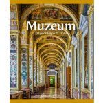 Muzeum: od počátků po 21. století – Sleviste.cz
