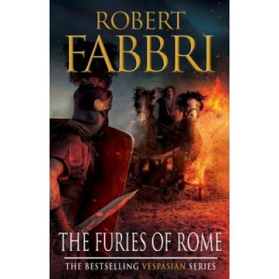 The Furies of Rome - Vespasian - Robert Fabbri – Hledejceny.cz