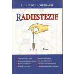 Christof Rohrbach: Radiestezie – Hledejceny.cz