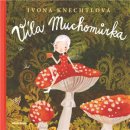 Víla Muchomůrka - Ivona Knechtlová