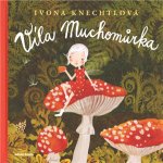 Víla Muchomůrka - Ivona Knechtlová – Hledejceny.cz