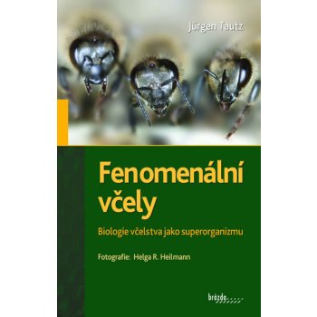 Fenomenální včely - Jürgen Tautz