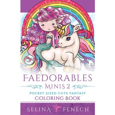 Faedorables Minis 2 - Pocket Sized Cute Fantasy Coloring Book