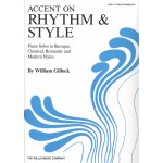 Accent on Rhythm & Style by William Gillock klavír – Zbozi.Blesk.cz