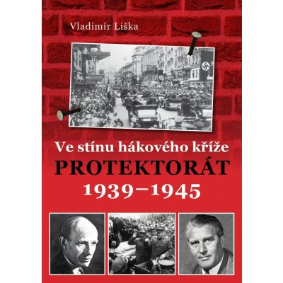 Ve stínu hákového kříže - Vladimír Liška – Zbozi.Blesk.cz