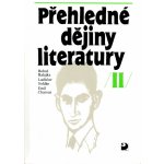 Přehledné dějiny literatury 2 - Balajka B., Soldán L. – Hledejceny.cz