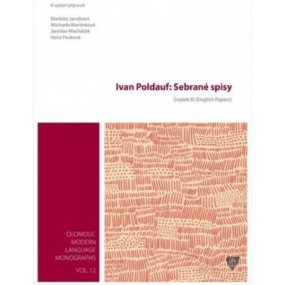Ivan Poldauf: Sebrané spisy. Svazek III – Sleviste.cz