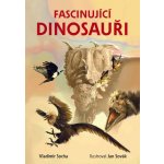 Fascinující dinosauři - Vladimír Socha – Sleviste.cz