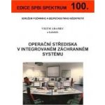 Operační střediska v integrovaném záchranném systému – Zbozi.Blesk.cz