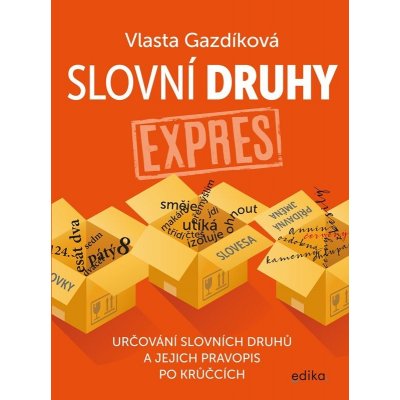 Slovní druhy expres - Vlasta Gazdíková – Zbozi.Blesk.cz