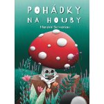 Pohádky na houby - Jiří Skřivánek; Věra Skřivánková – Hledejceny.cz