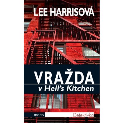 Vražda v Hell´s Kitchen - Lee Harrisová