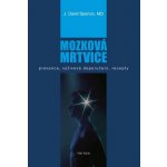 Mozková mrtvice -- Prevence, výživová doporučení, recepty - David J. Spence – Hledejceny.cz