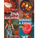 Živá kuchyně snadno a rychle - knížka