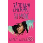 Zázraky sú možné - Wendy Wunderová – Hledejceny.cz