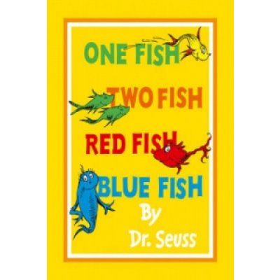 One Fish, Two Fish, Red Fish, Blue Fish