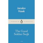 Good Soldier Švejk and His Fortunes in the World War - Jaroslav Hašek – Hledejceny.cz