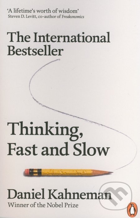 Thinking, Fast and Slow Daniel Kahneman