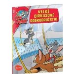 VELKÉ CIRKUSOVÉ DOBRODRUŽSTVÍ – Tom a Jerry v obrázkovém příběhu – Zboží Dáma