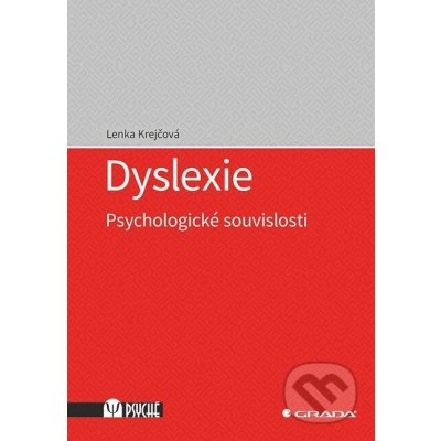 Dyslexie - Lenka Krejčová – Zboží Dáma Dyslexie - Lenka Krejčová – Zboží Dáma